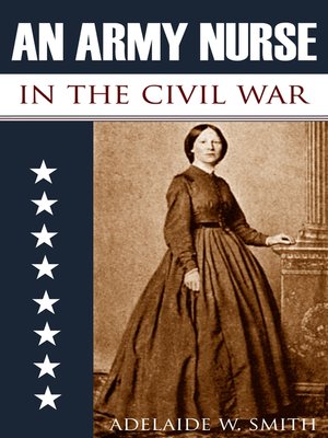cover image of An Army Nurse in the Civil War